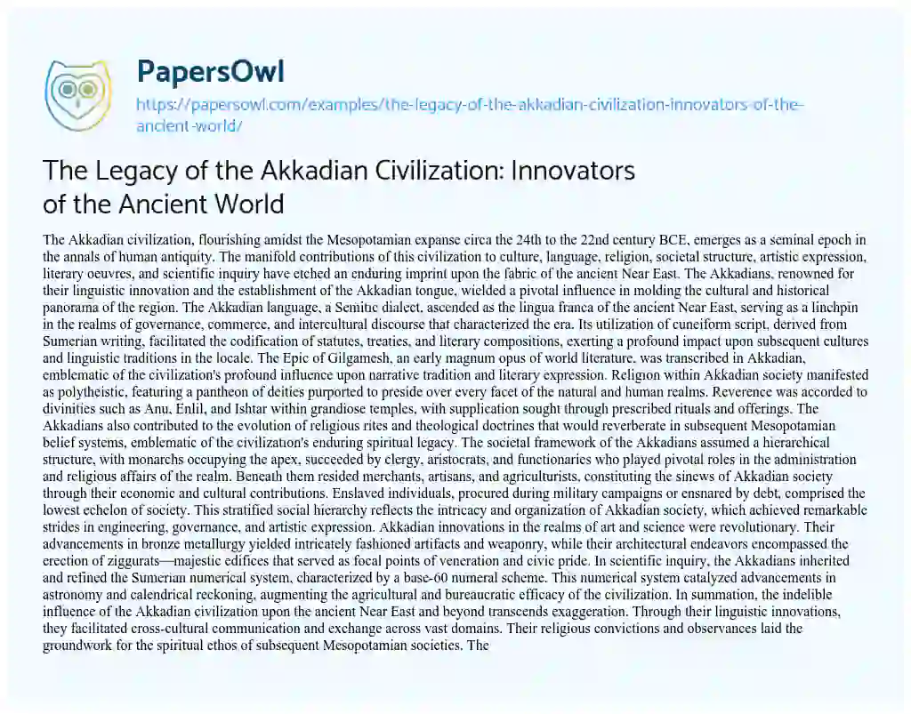 Essay on The Legacy of the Akkadian Civilization: Innovators of the Ancient World