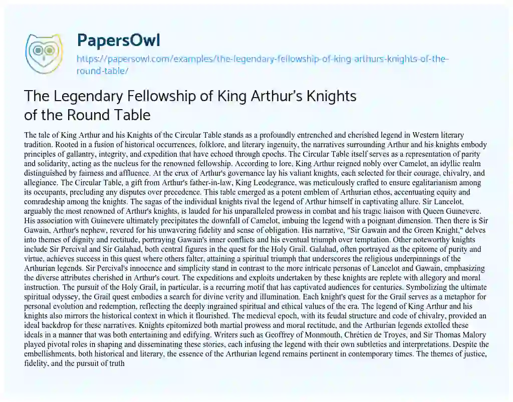 Essay on The Legendary Fellowship of King Arthur’s Knights of the Round Table