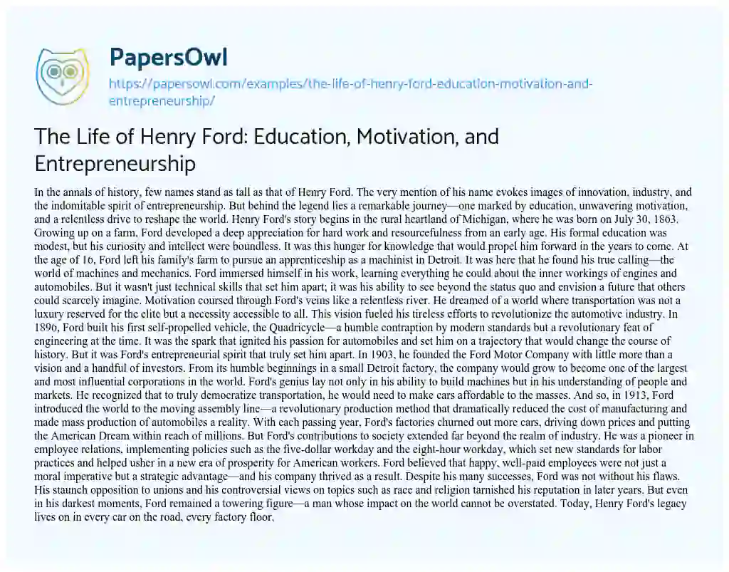 Essay on The Life of Henry Ford: Education, Motivation, and Entrepreneurship