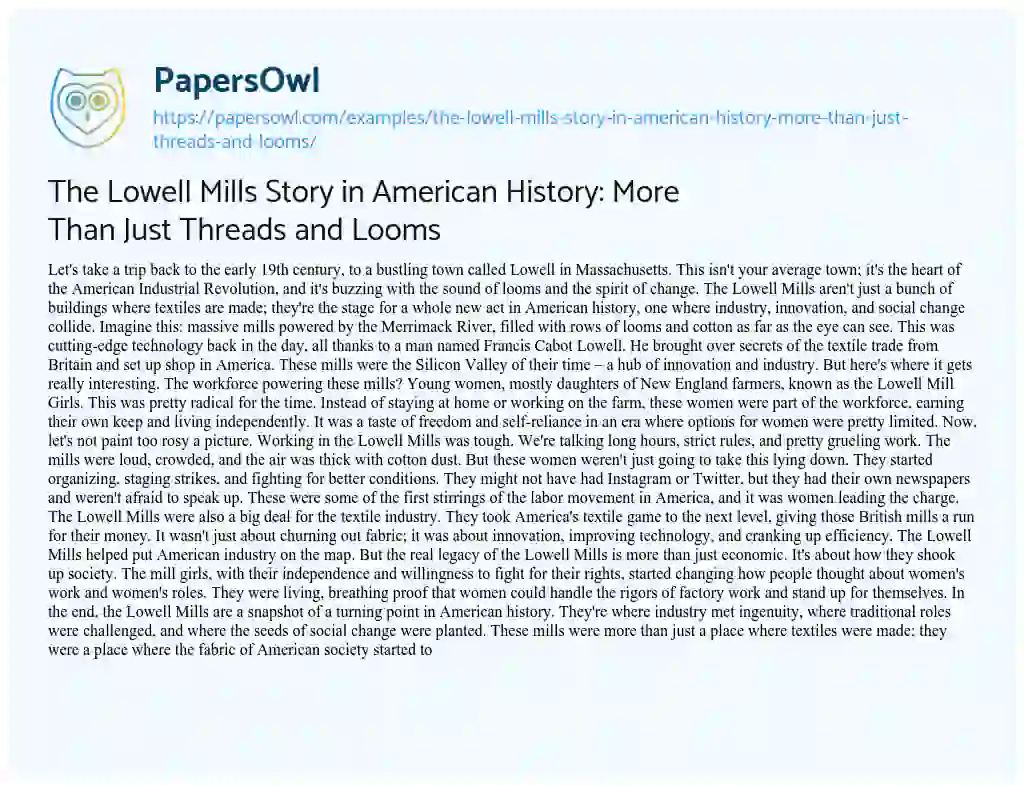 Essay on The Lowell Mills Story in American History: more than Just Threads and Looms