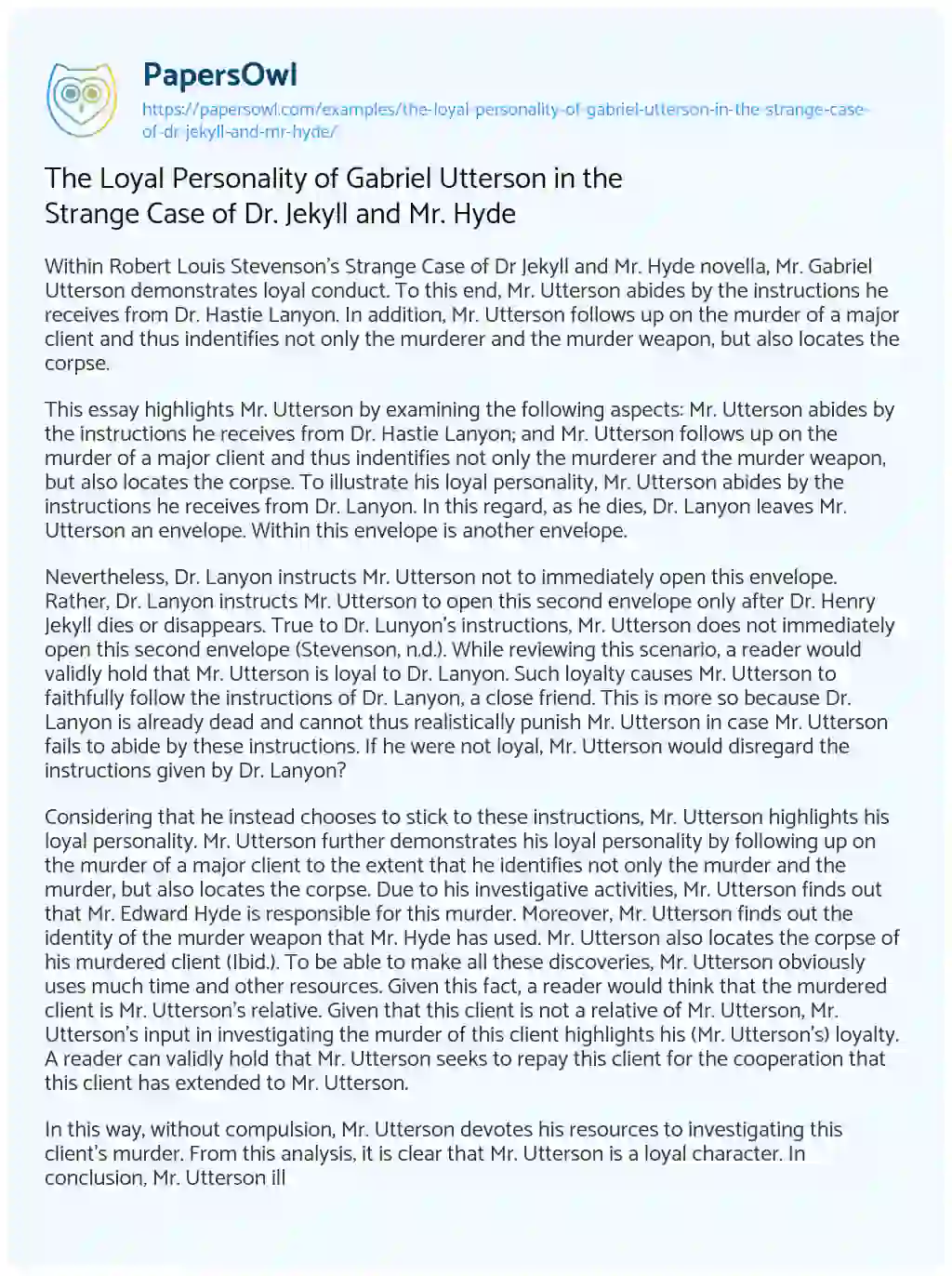 Essay on The Loyal Personality of Gabriel Utterson in the Strange Case of Dr. Jekyll and Mr. Hyde