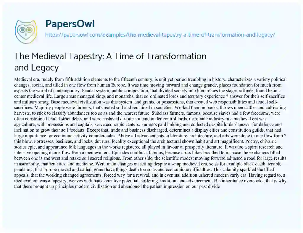 Essay on The Medieval Tapestry: a Time of Transformation and Legacy