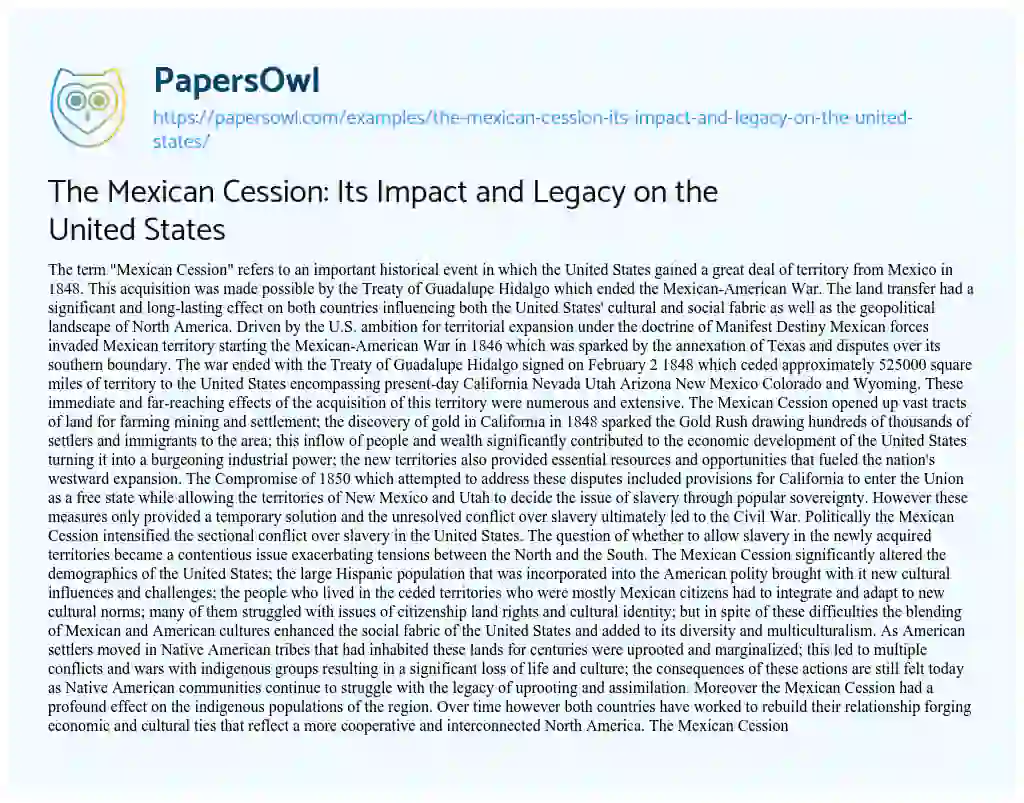 Essay on The Mexican Cession: its Impact and Legacy on the United States