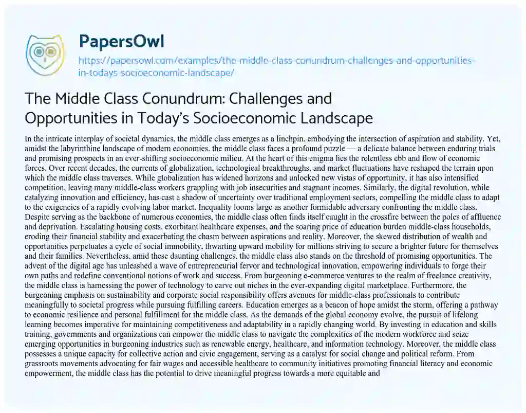 Essay on The Middle Class Conundrum: Challenges and Opportunities in Today’s Socioeconomic Landscape