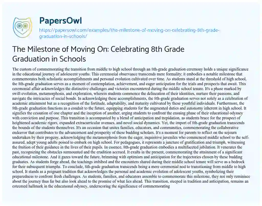 Essay on The Milestone of Moving On: Celebrating 8th Grade Graduation in Schools