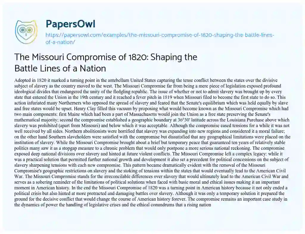 Essay on The Missouri Compromise of 1820: Shaping the Battle Lines of a Nation