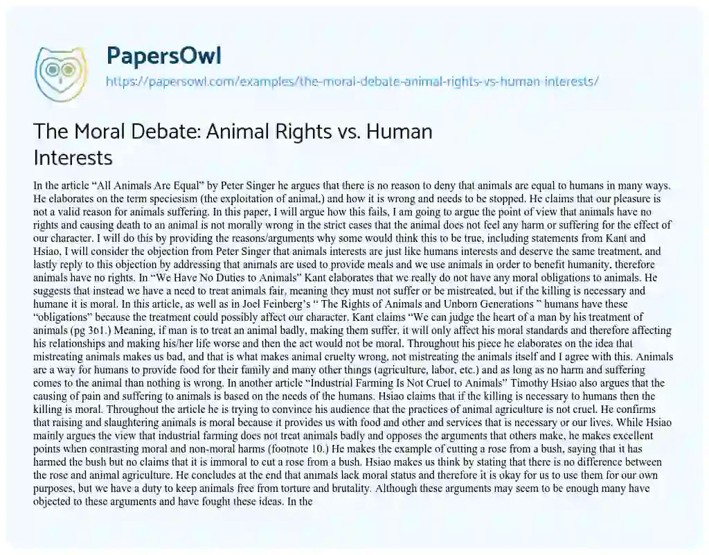 Essay on The Moral Debate: Animal Rights Vs. Human Interests