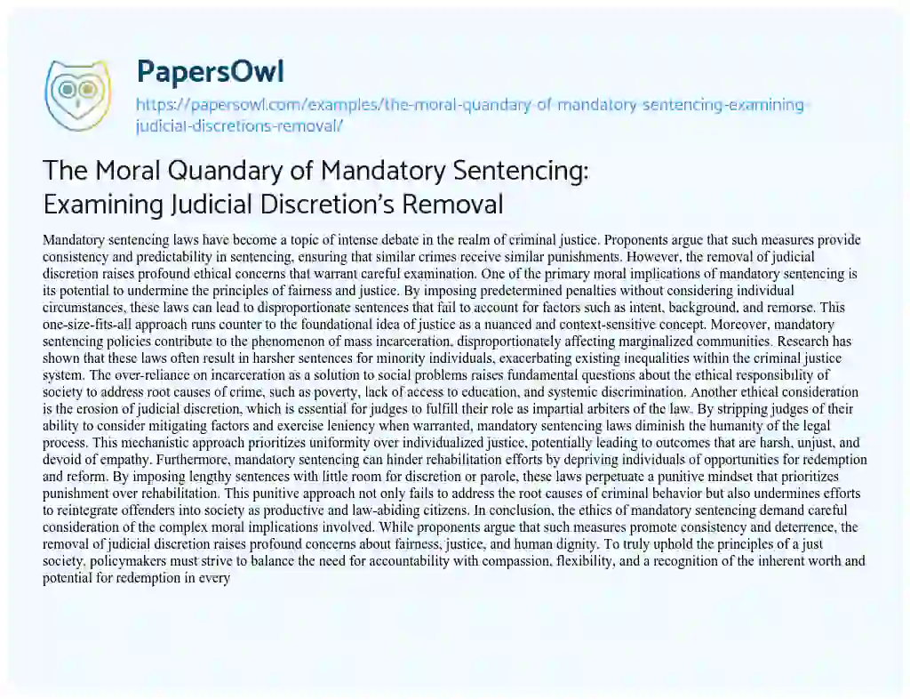 Essay on The Moral Quandary of Mandatory Sentencing: Examining Judicial Discretion’s Removal