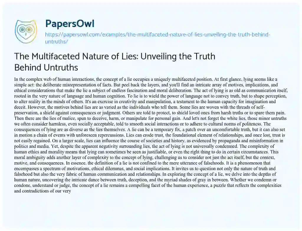 Essay on The Multifaceted Nature of Lies: Unveiling the Truth Behind Untruths