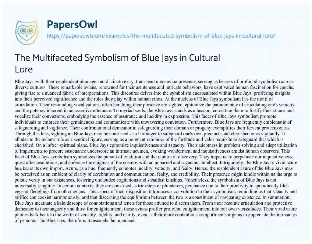 Essay on The Multifaceted Symbolism of Blue Jays in Cultural Lore