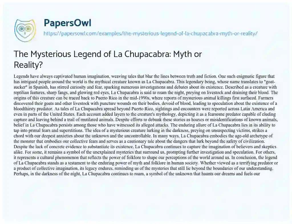 Essay on The Mysterious Legend of La Chupacabra: Myth or Reality?