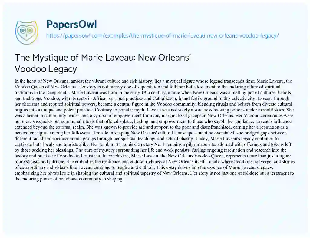 Essay on The Mystique of Marie Laveau: New Orleans’ Voodoo Legacy