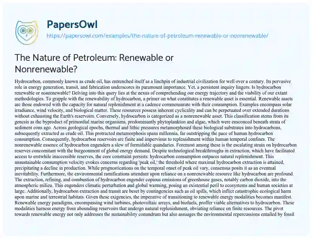 Essay on The Nature of Petroleum: Renewable or Nonrenewable?