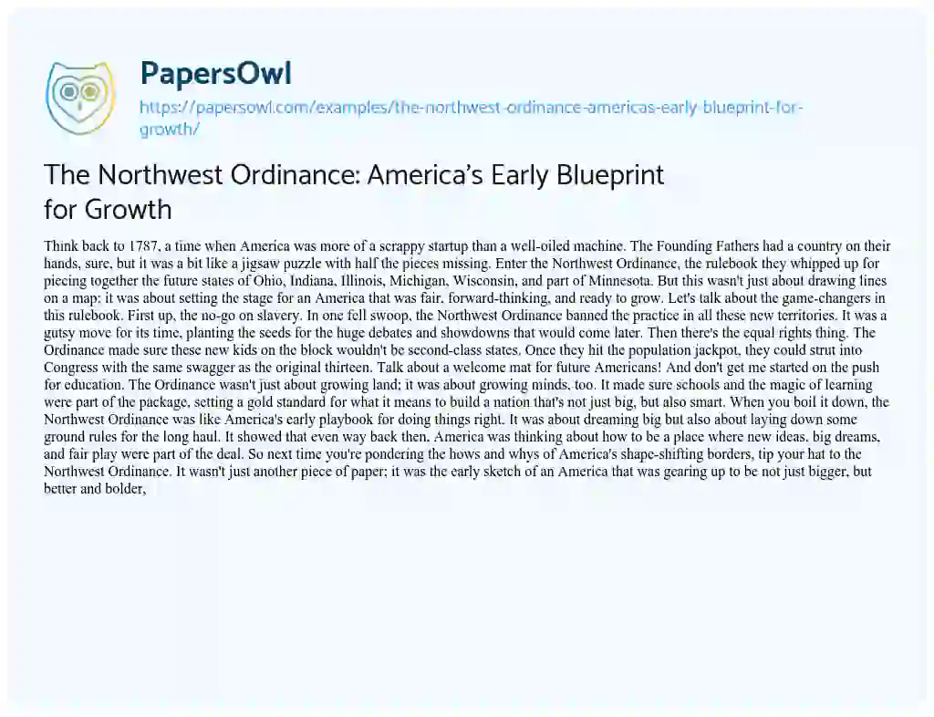 Essay on The Northwest Ordinance: America’s Early Blueprint for Growth