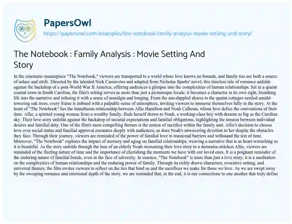 Essay on The Notebook : Family Analysis : Movie Setting and Story