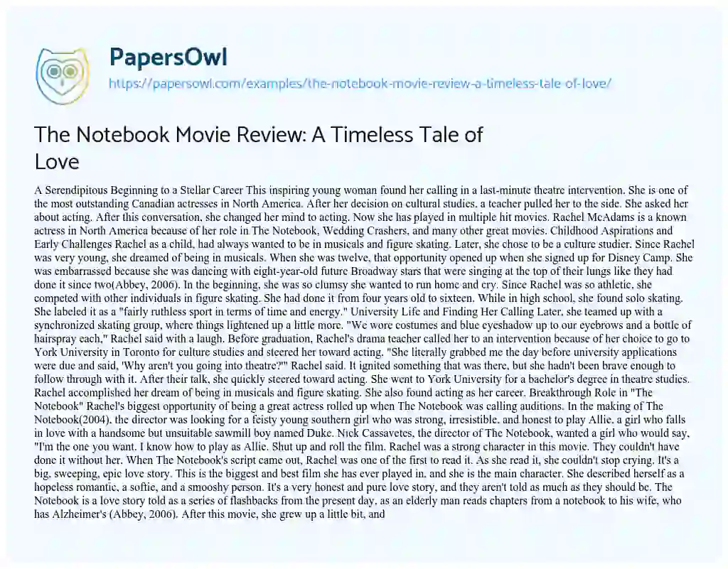 Essay on The Notebook Movie Review: a Timeless Tale of Love