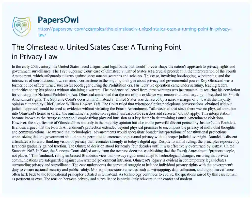 Essay on The Olmstead V. United States Case: a Turning Point in Privacy Law