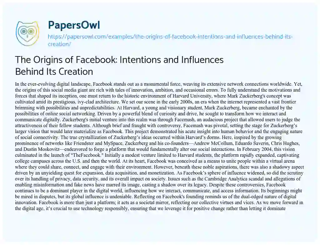 Essay on The Origins of Facebook: Intentions and Influences Behind its Creation