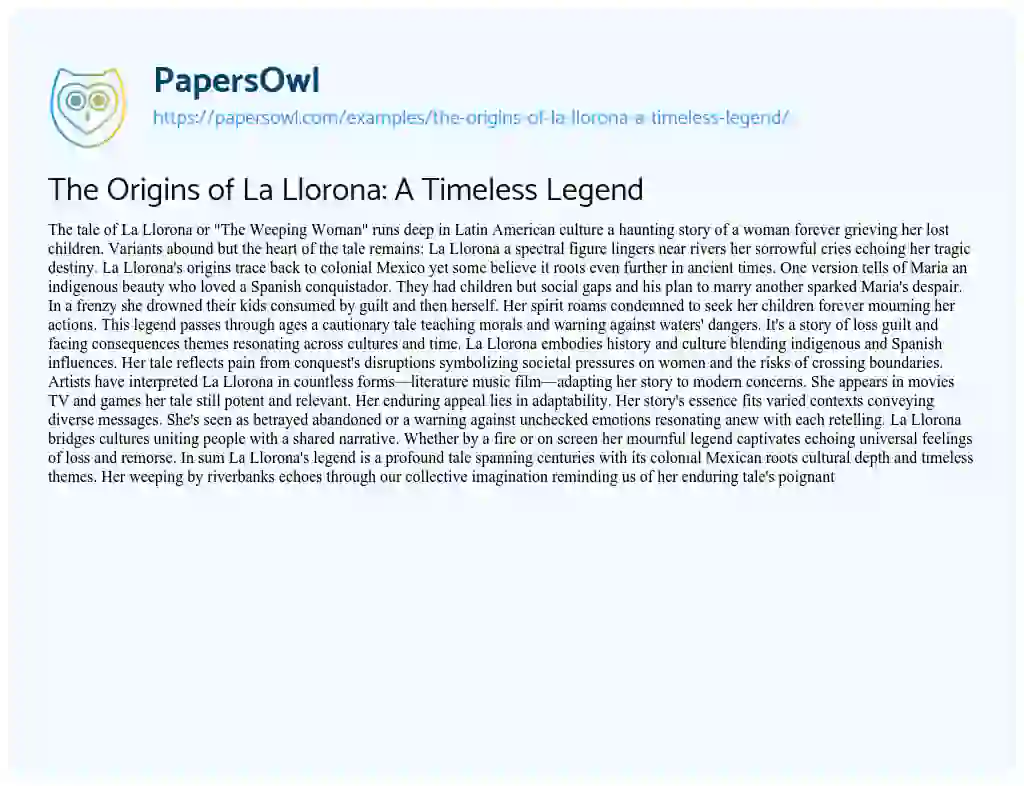 Essay on The Origins of La Llorona: a Timeless Legend