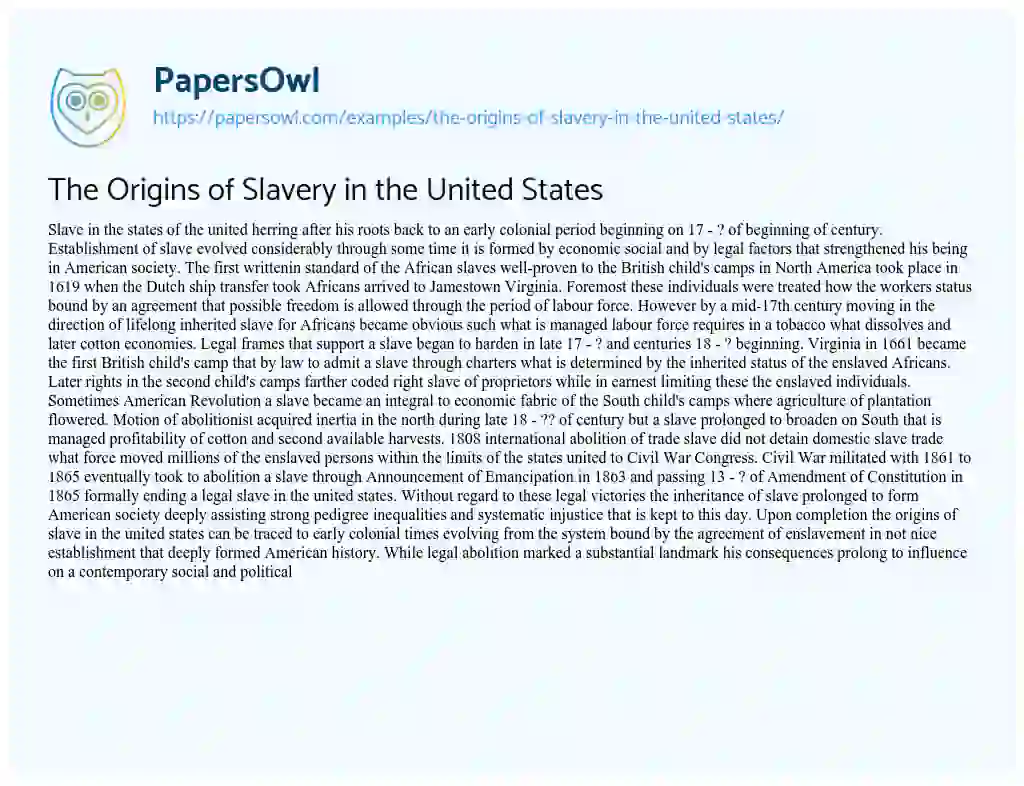 Essay on The Origins of Slavery in the United States