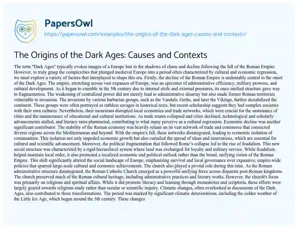 Essay on The Origins of the Dark Ages: Causes and Contexts