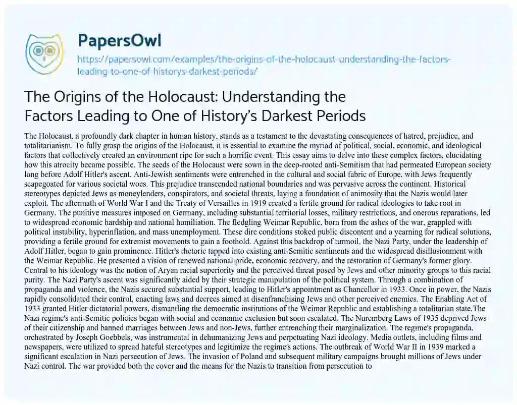 Essay on The Origins of the Holocaust: Understanding the Factors Leading to One of History’s Darkest Periods