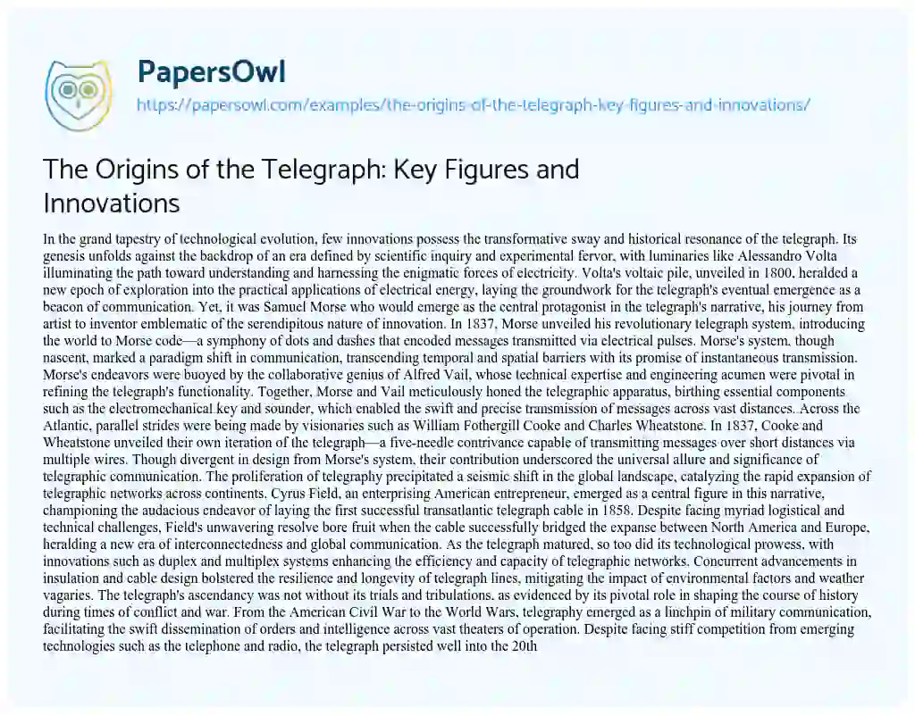 Essay on The Origins of the Telegraph: Key Figures and Innovations