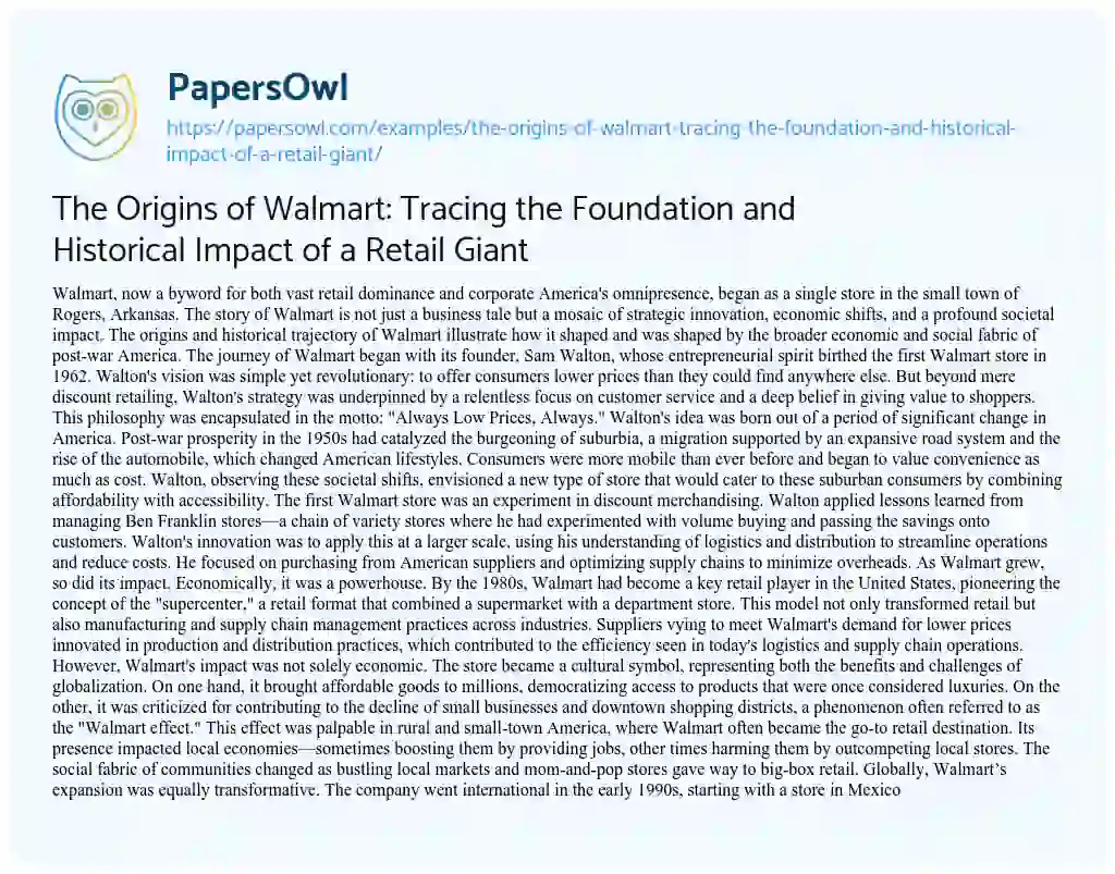 Essay on The Origins of Walmart: Tracing the Foundation and Historical Impact of a Retail Giant