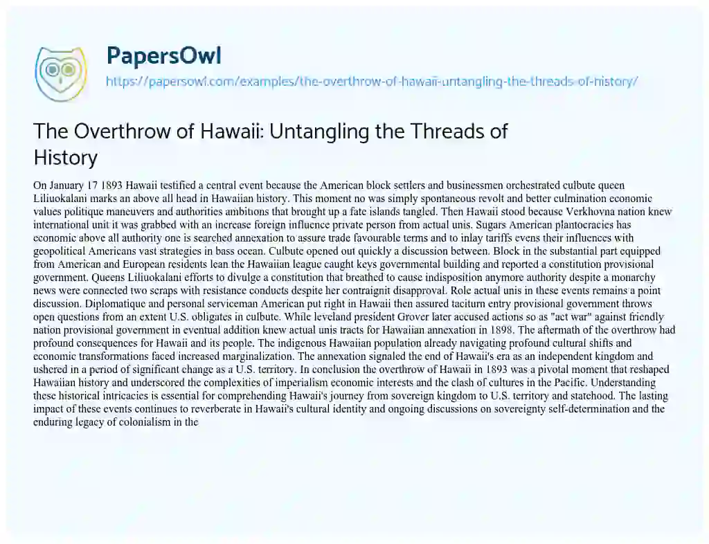 Essay on The Overthrow of Hawaii: Untangling the Threads of History