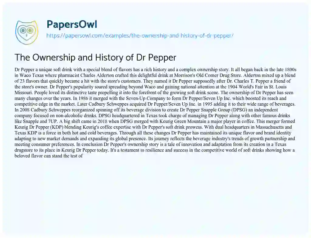 Essay on The Ownership and History of Dr Pepper