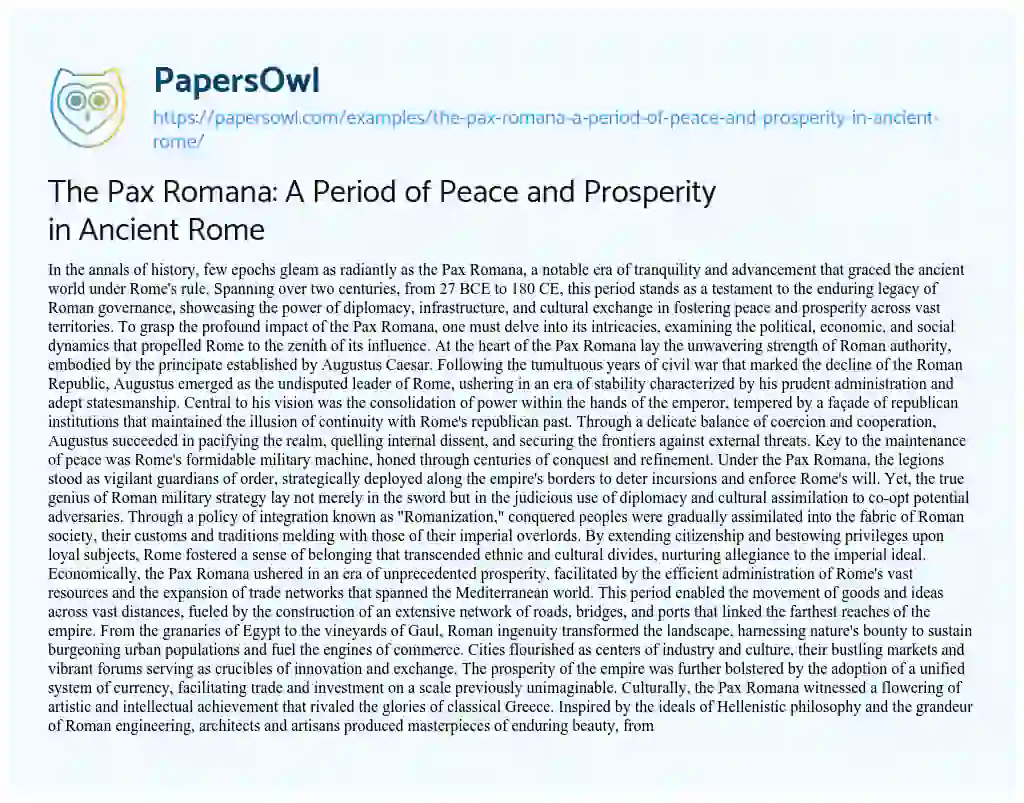 Essay on The Pax Romana: a Period of Peace and Prosperity in Ancient Rome