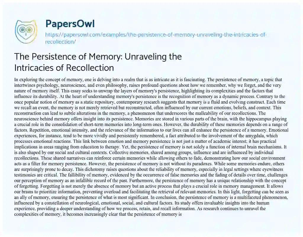 Essay on The Persistence of Memory: Unraveling the Intricacies of Recollection