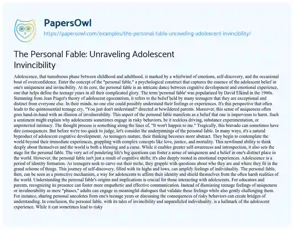 Essay on The Personal Fable: Unraveling Adolescent Invincibility
