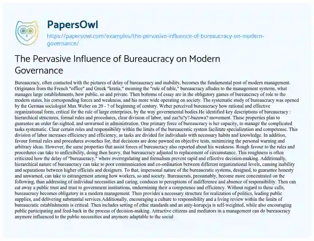 Essay on The Pervasive Influence of Bureaucracy on Modern Governance