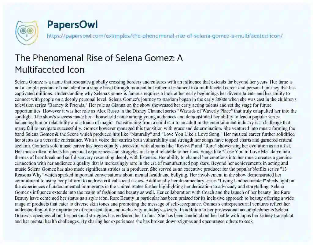 Essay on The Phenomenal Rise of Selena Gomez: a Multifaceted Icon