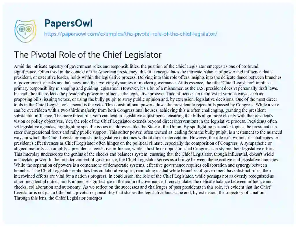 Essay on The Pivotal Role of the Chief Legislator