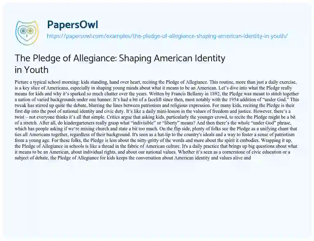 Essay on The Pledge of Allegiance: Shaping American Identity in Youth