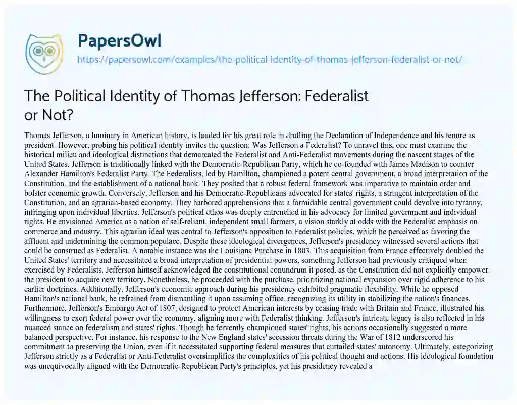 Essay on The Political Identity of Thomas Jefferson: Federalist or Not?