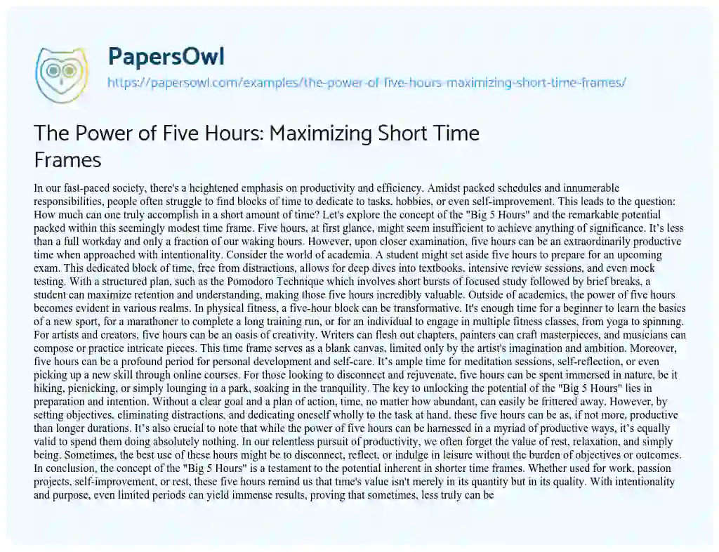 Essay on The Power of Five Hours: Maximizing Short Time Frames