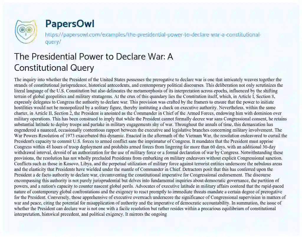 Essay on The Presidential Power to Declare War: a Constitutional Query