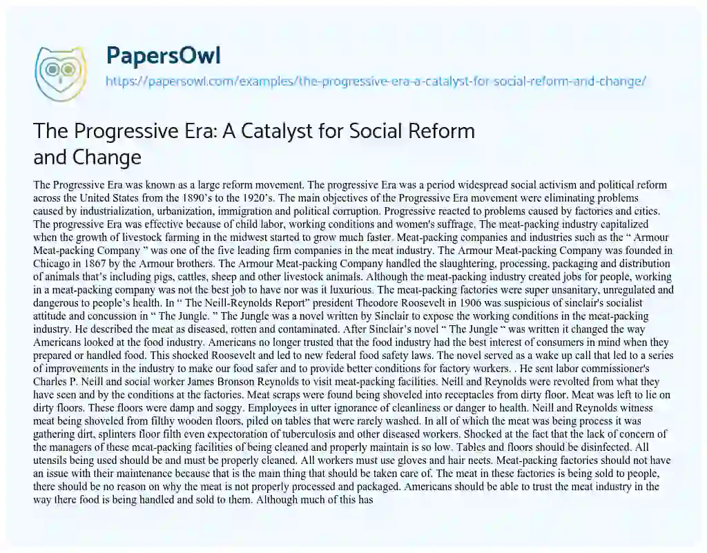 Essay on The Progressive Era: a Catalyst for Social Reform and Change