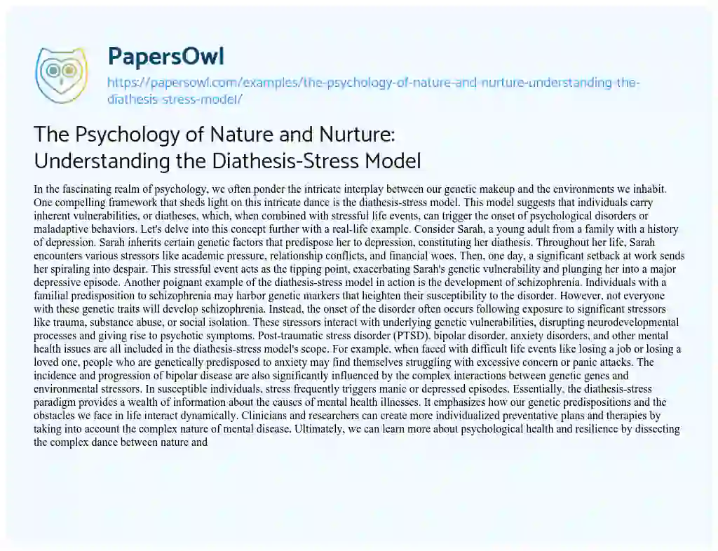 Essay on The Psychology of Nature and Nurture: Understanding the Diathesis-Stress Model