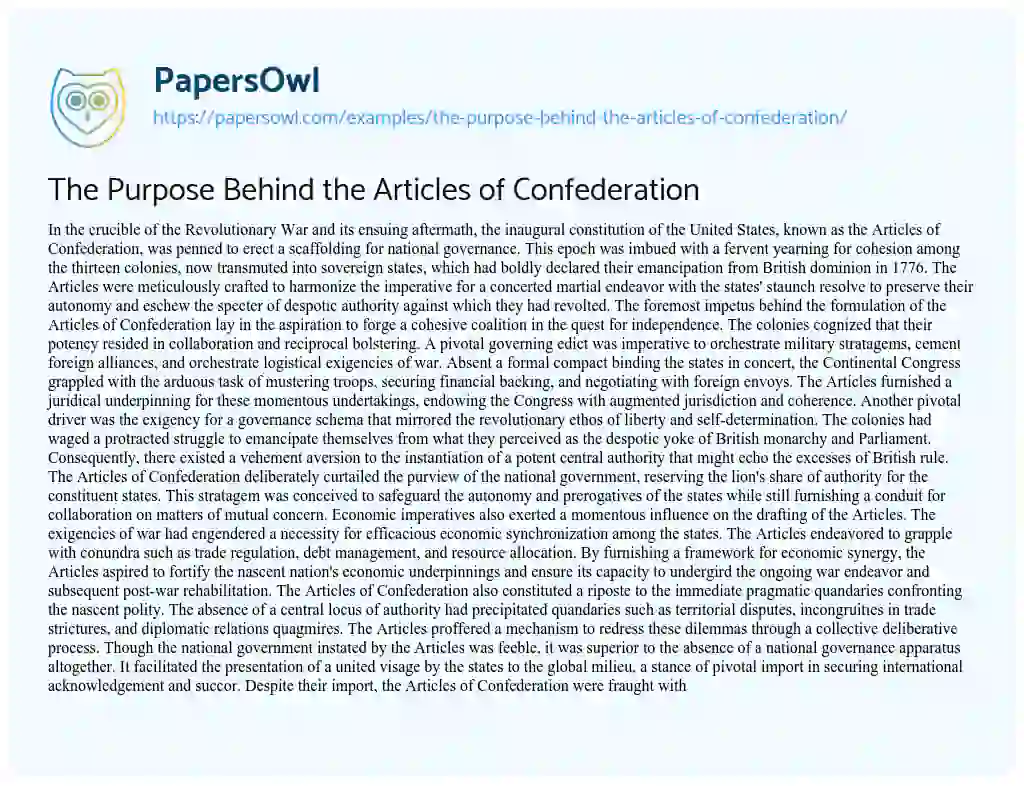 Essay on The Purpose Behind the Articles of Confederation