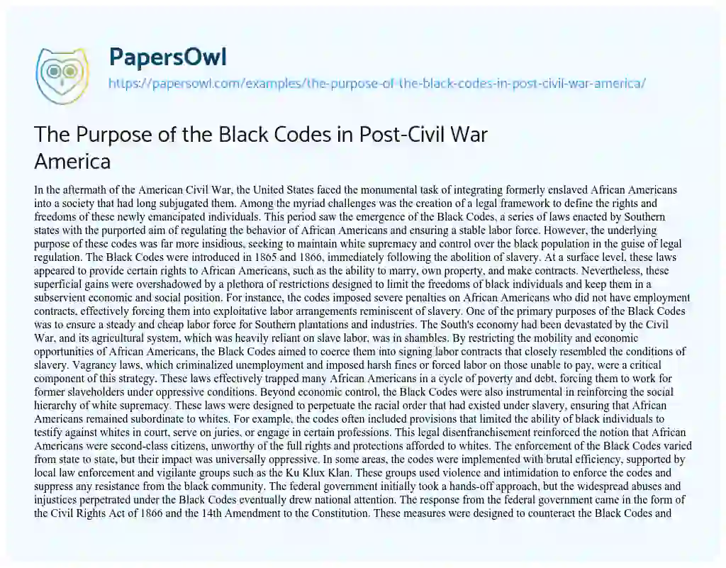 Essay on The Purpose of the Black Codes in Post-Civil War America