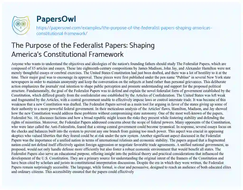 Essay on The Purpose of the Federalist Papers: Shaping America’s Constitutional Framework