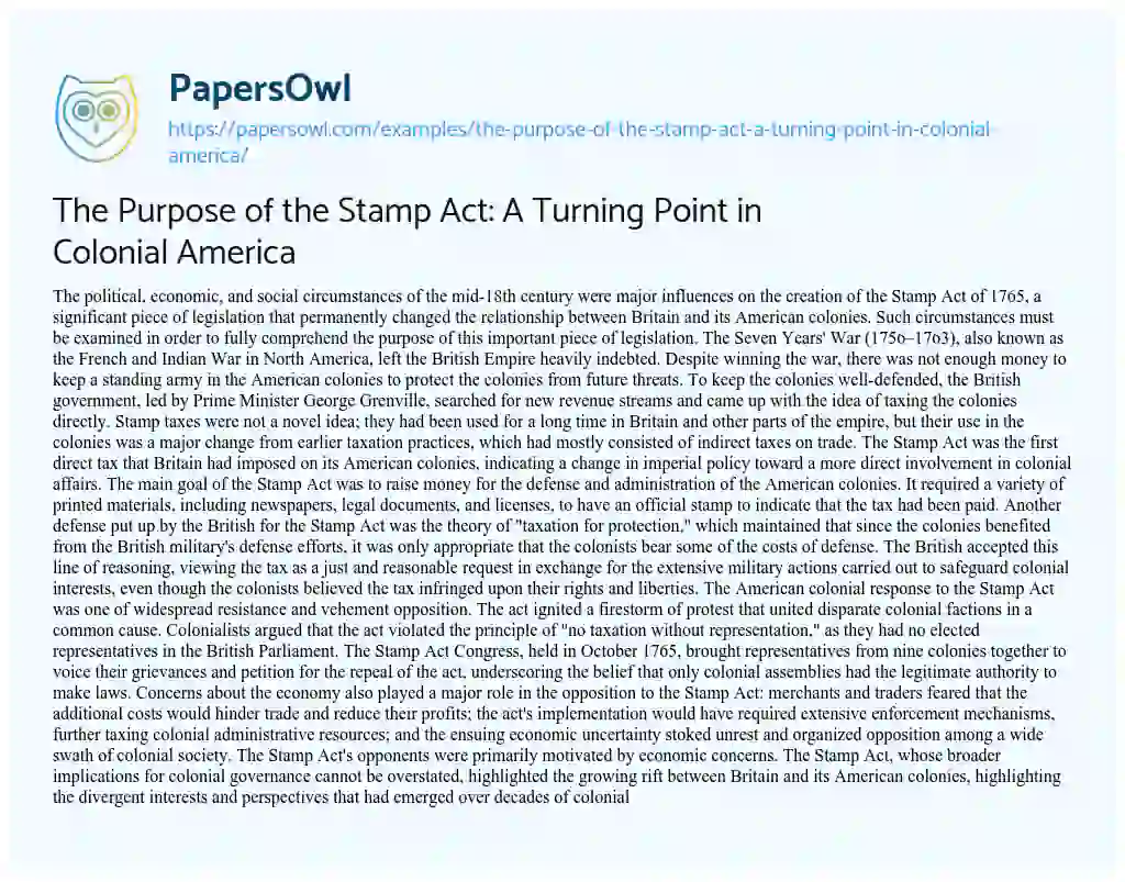 Essay on The Purpose of the Stamp Act: a Turning Point in Colonial America