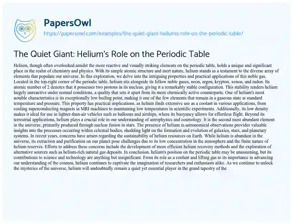 Essay on The Quiet Giant: Helium’s Role on the Periodic Table