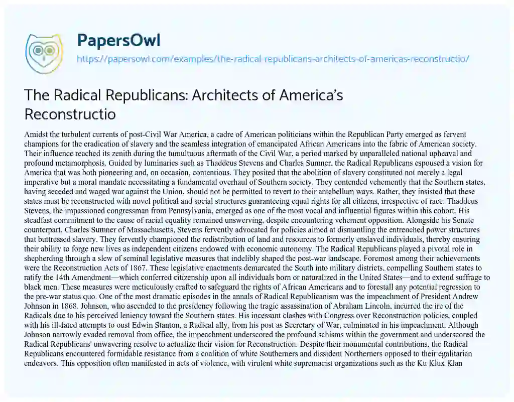 Essay on The Radical Republicans: Architects of America’s Reconstructio