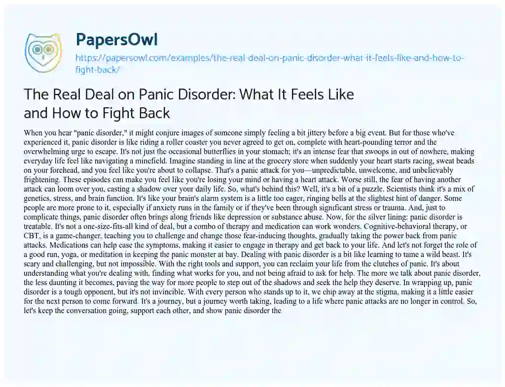 Essay on The Real Deal on Panic Disorder: what it Feels Like and how to Fight Back