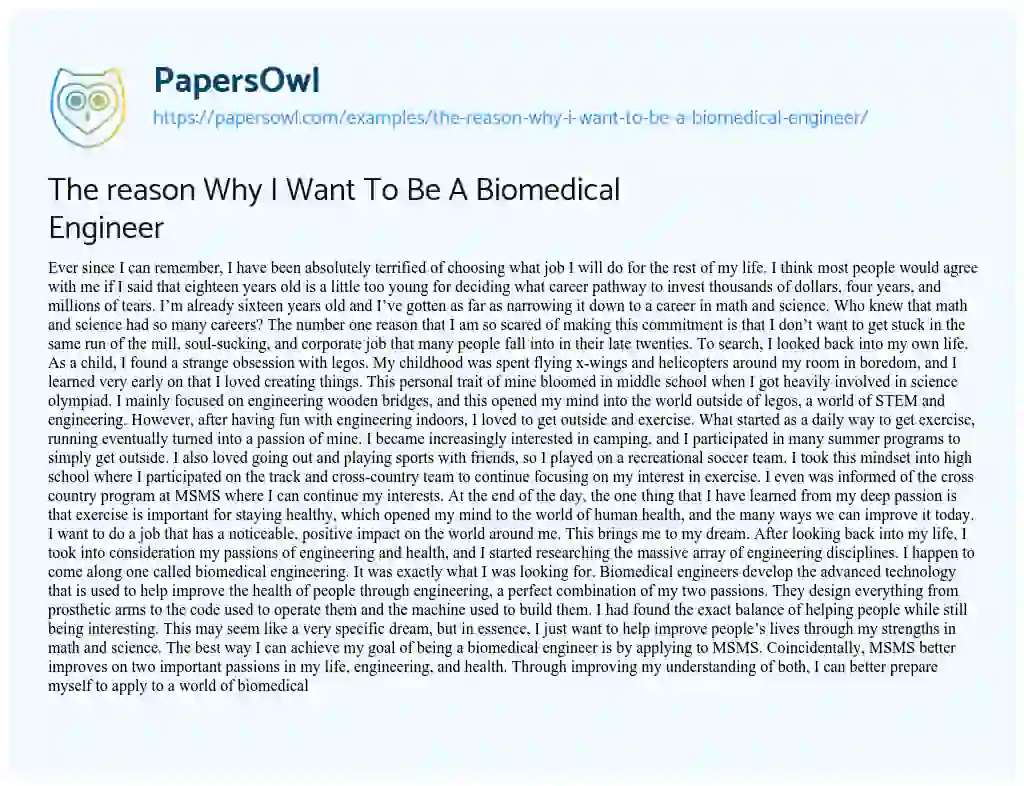 Essay on The Reason why i Want to be a Biomedical Engineer